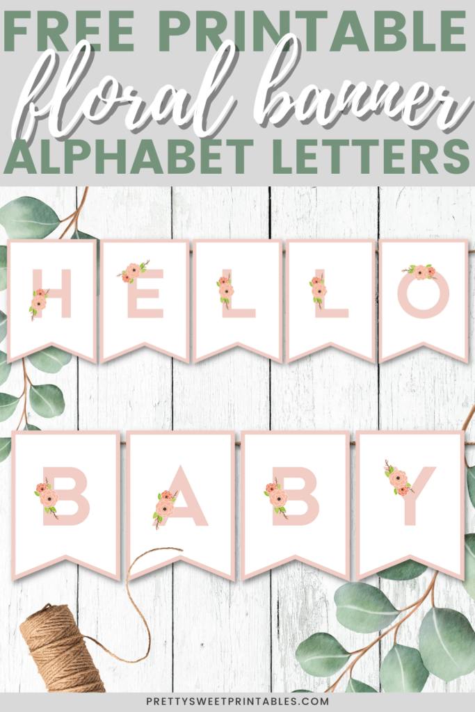 Free Printable Pink Floral Banner Letters - Pretty Sweet Printables