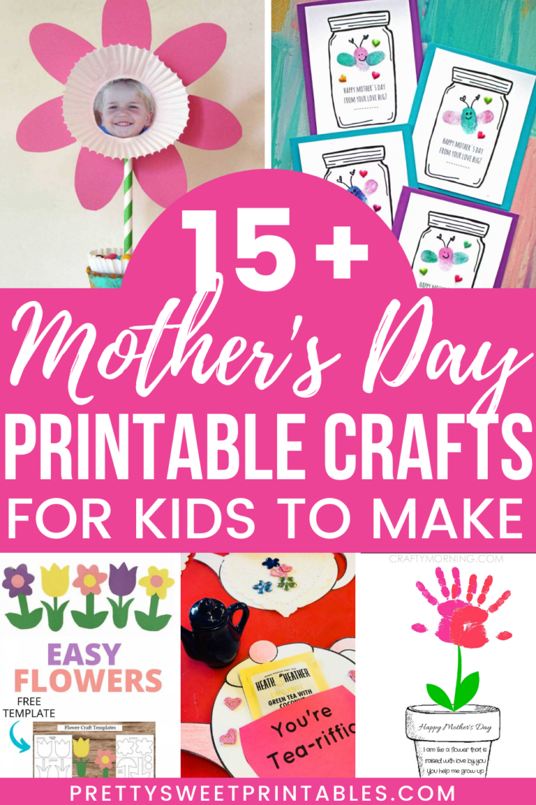 17 Free Printable Mother’s Day Craft Ideas Pretty Sweet