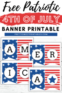 Free Printable Patriotic 4th of July Banner | Pretty Sweet Printables