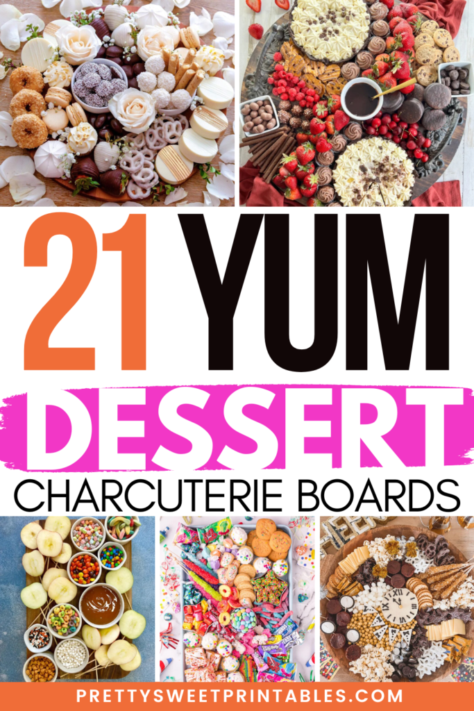 dessert charcuterie boards